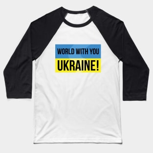 World with Ukraine Baseball T-Shirt
